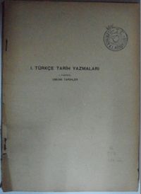 Türkçe Tarih Yazmaları / 1. Fasikül – Umumi Tarihler Kod:1-X-4