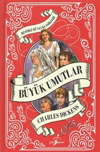 Büyük Umutlar / Resimli Dünya Klasikleri 