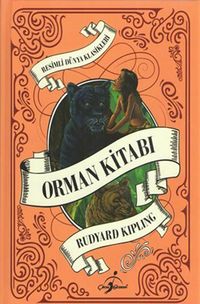 Orman Kitabı / Resimli Dünya Klasikleri