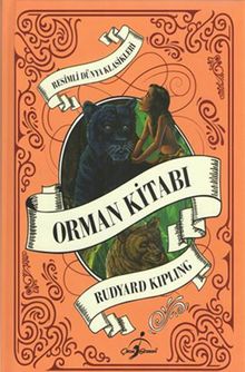 Orman Kitabı / Resimli Dünya Klasikleri