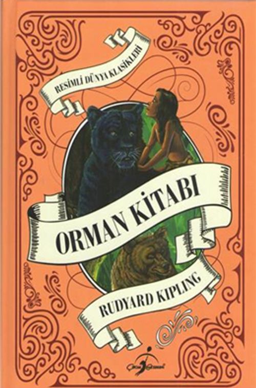 Orman Kitabı / Resimli Dünya Klasikleri