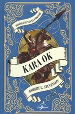 Kara Ok / Resimli Dünya Klasikleri