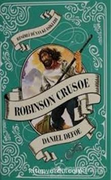 Robinson Crusoe / Resimli Dünya Klasikleri