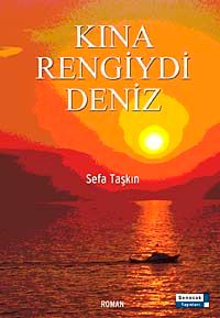 Kına Rengiydi Deniz