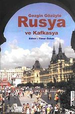 Gezgin Gözüyle Rusya ve Kafkasya / 42-D-2