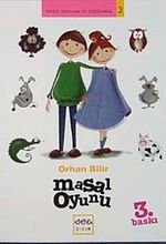 Masal Oyunu / Güzel Dünyam ve Dostlarım