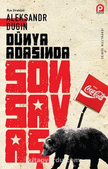 Dünya Adasında Son Savaş - Aleksandr Dugin