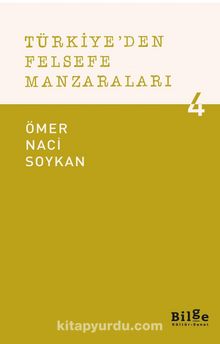 Türkiye’den Felsefe Manzaraları 4 - Ömer Naci Soykan