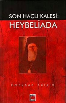 Son Haçlı Kalesi: Heybeliada