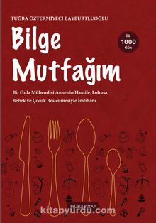 Bilge Mutfağım 2 - Tuğba Öztermiyeci Bayburtluoğlu