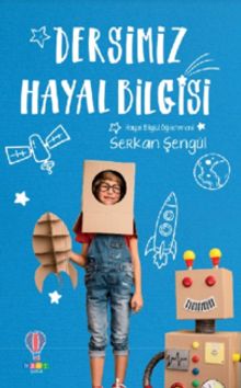 Dersimiz Hayal Bilgisi