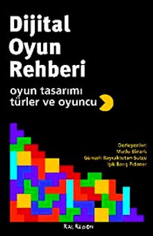 Dijital Oyun Rehberi & Oyun Tasarımı, Türler ve Oyuncu