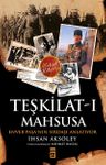 Teşkilat-ı Mahsusa &amp; Enver Paşa'nın Sırdaşı Anlatıyor