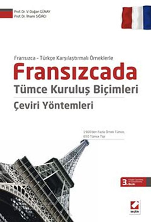 Fransızcada Tümce Kuruluş Biçimleri Çeviri Yöntemleri, Fransızca - Türkçe Karşılaştırmalı