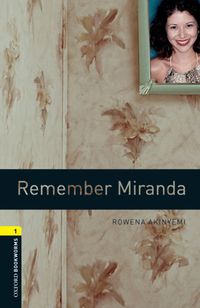 Remember Miranda / Oxford Bookworms 1 