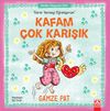 Kafam &Ccedil;ok Karışık / Karar Vermeyi &Ouml;ğreniyorum