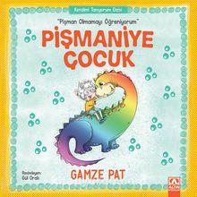 Pişmaniye Çocuk / Pişman Olmamayı Öğreniyorum - Gamze Pat