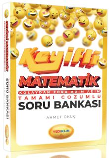 Keyifli Matematik Kolaydan Zora Adım Adım Tamamı Çözümlü Soru Bankası