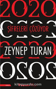 2020 Şifreleri Çözüyor - Zeynep Turan