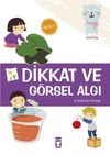 Dikkat ve G&ouml;rsel Algı Etkinlik Kitabı (36 Ay +)
