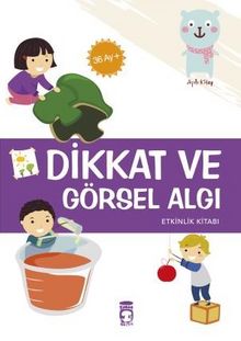 Dikkat ve Görsel Algı Etkinlik Kitabı (36 Ay +) - Elif Alkan