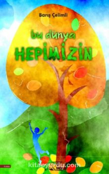 Bu Dünya Hepimizin - Barış Çelimli