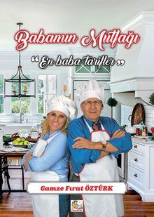 Babamın Mutfağı & En Baba Tarifler