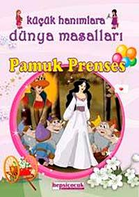 Küçük Hanımlara Masal Keyfi-Pamuk Prenses
