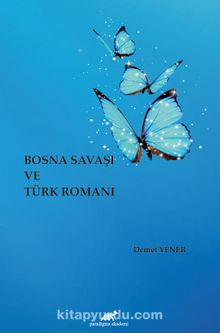 Bosna Savaşı ve Türk Romanı