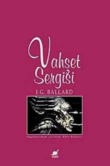 Vahşet Sergisi