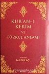 (Cep Boy Metinli) Kur'an-ı Kerim ve Türkçe Anlamı (Deri Ciltli)