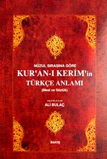 Nüzul Sırasına Göre Kur'an-ı Kerim'in Türkçe Anlamı (Meal ve Sözlük)