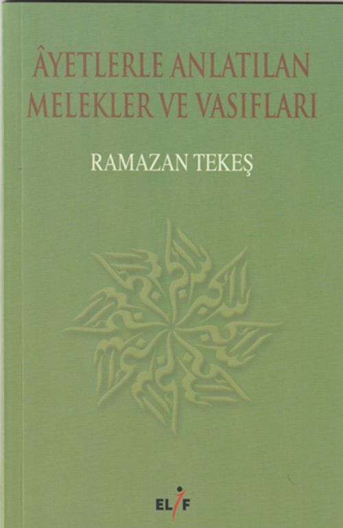 Ayetlerle Anlatılan Melekler ve Vasıfları