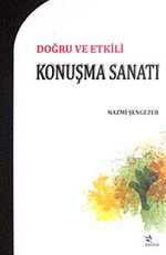 Doğru ve Etkili Konuşma Sanatı