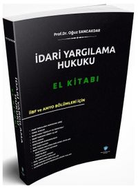 İdari Yargılama Hukuku El Kitabı