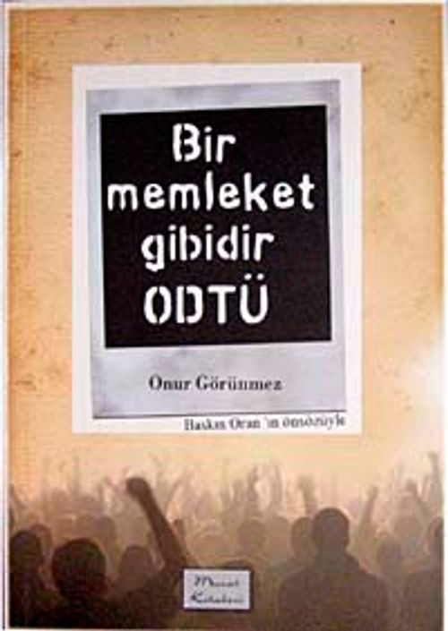 Bir Memleket Gibidir ODTÜ