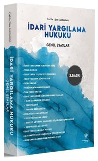 İdari Yargılama Hukuku Genel Esaslar 