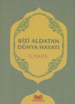 Bizi Aldatan Dünya Hayatı