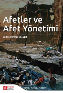 Afetler ve Afet Yönetimi - Kolektif