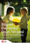 Bilişsel Davranış&ccedil;ı Oyun Terapisi