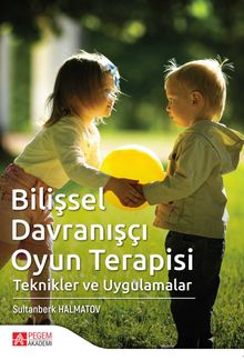Bilişsel Davranışçı Oyun Terapisi