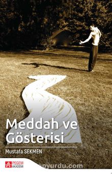 Meddah ve Gösterisi - Mustafa Sekmen