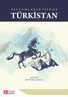 Seyyahların İzinde T&uuml;rkistan
