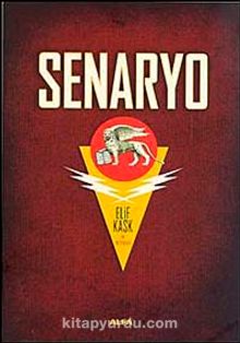Senaryo - Elif Kask