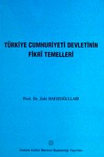 Türkiye Cumhuriyeti Devletinin Fikri Temelleri