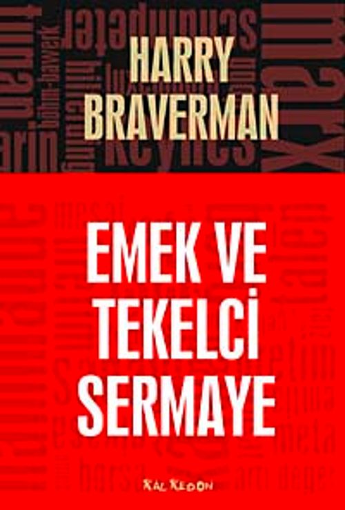 Emek ve Tekelci Sermaye
