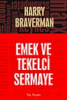 Emek ve Tekelci Sermaye