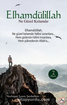Elhamdülillah Ne Güzel Kelamdır - Nurhayat Şuara Şenbalkan