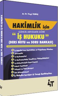 Hakimlik İçin İş Hukuku Ders Notu ve Soru Bankası