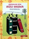 Hızlı Okuma &Ccedil;ocuklar İ&ccedil;in